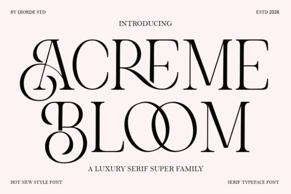 Acreme Bloom: Elegant Serif Font for Modern Design