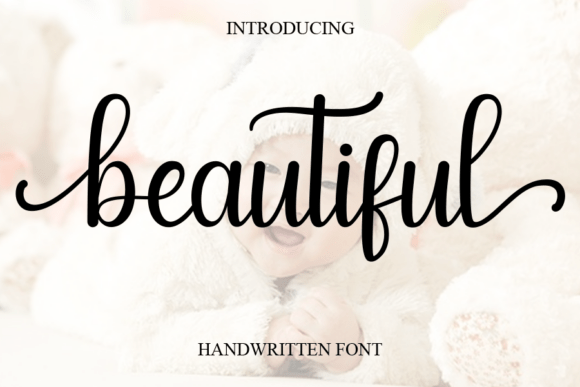 Beautiful: A Sweet and Cursive Handwritten Font for Elegant Designs