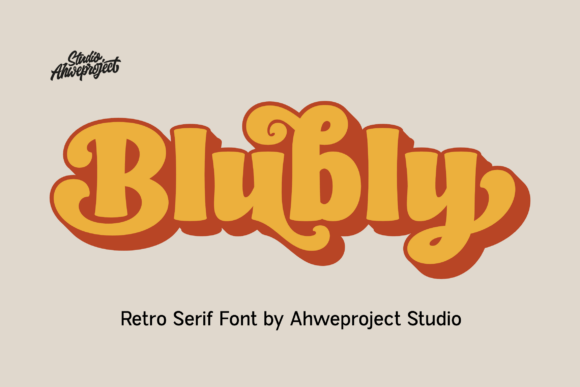 Blubly: A Retro Serif Font for Bold, Nostalgic Designs