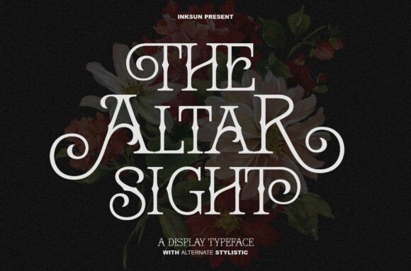 Discover the Elegant Charm of The Altar Sight Typeface
