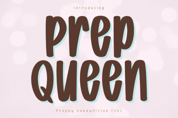 Prep Queen: Bold Handwritten Font for Modern Design