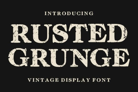 Rusted Grunge: A Bold Vintage Typeface for Authentic Designs